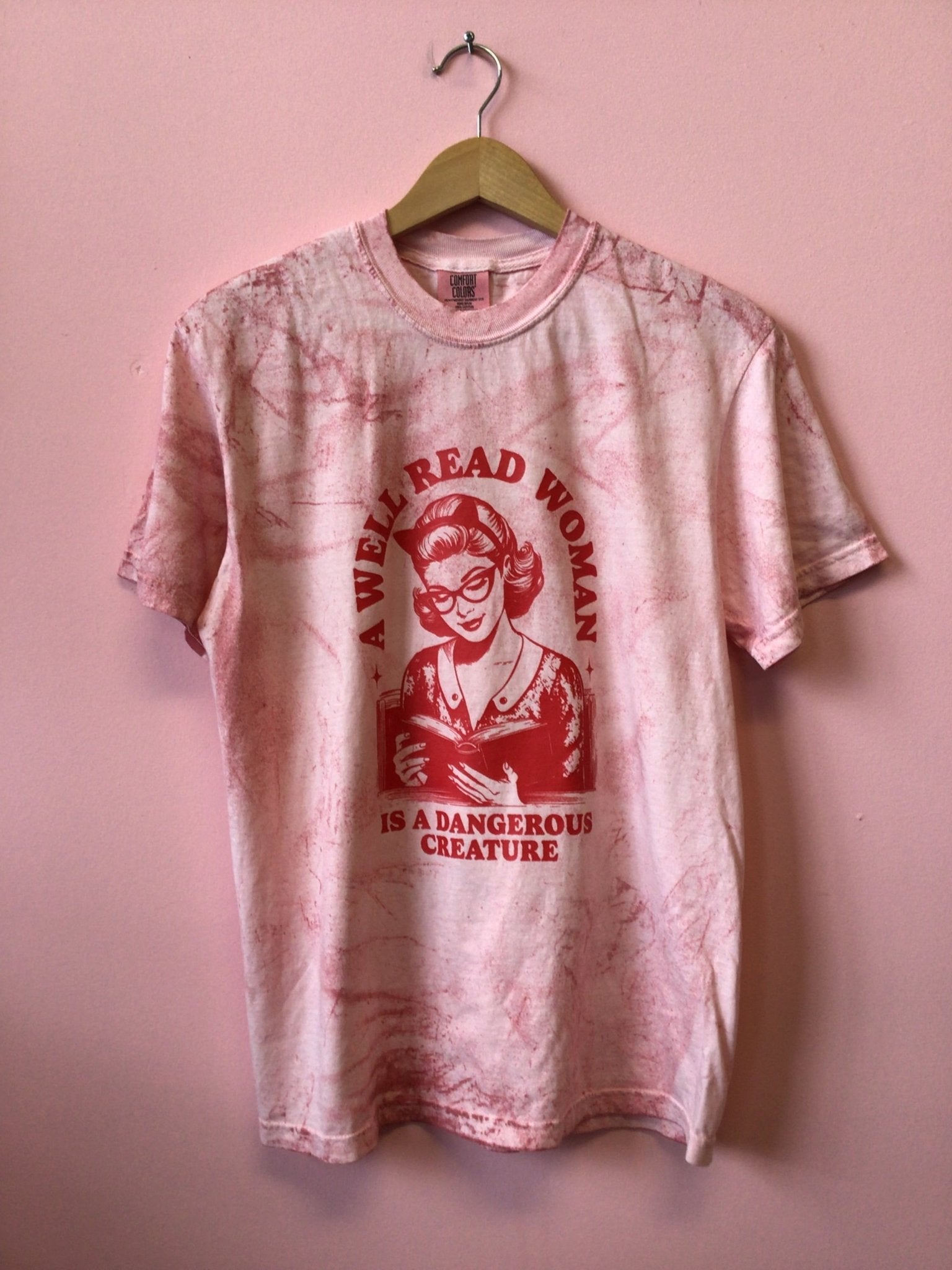 A Well Read Woman is a Dangerous Creature - Shirt - Wild Oak & Wire