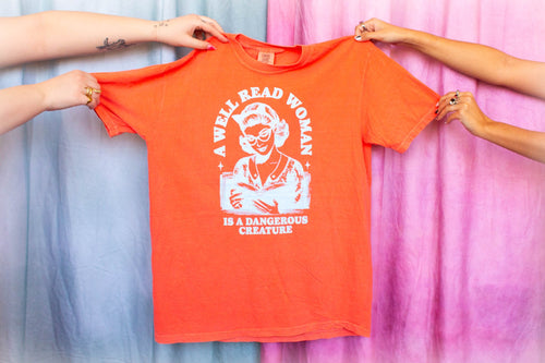 A Well Read Woman is a Dangerous Creature - Shirt - Wild Oak & Wire